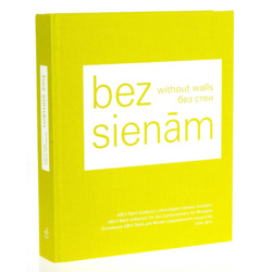 Grāmata “Bez sienām”