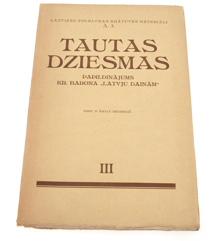 Tautasdziesmas (papildinājums Krišjāņa Barona “Latvju dainām”)