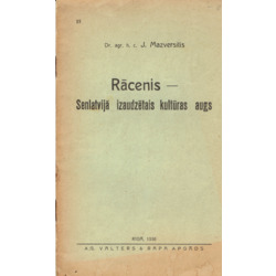 Grāmata“Rācenis-Senlatvijā izaudzēts kultūras augs”