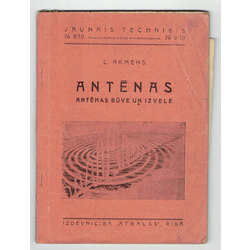 L.Akmens, Construction and choice of antenna