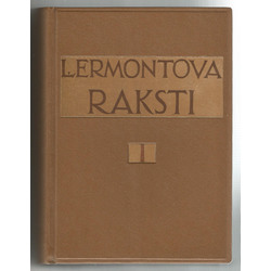 M.Ļ. Lermontova raksti, I un II sējums