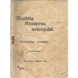 Преступления бандита Каупенса. Жестокая месть