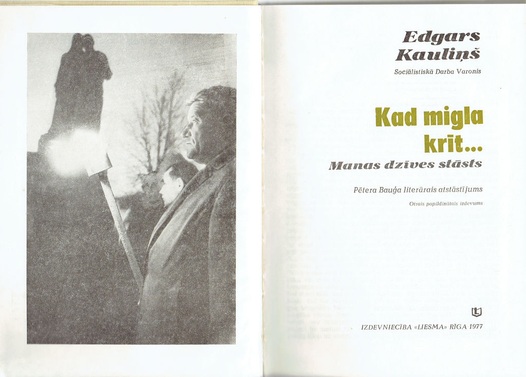 Edgars Kauliņš, Kad migla krīt(Manas dzīves stāsts)