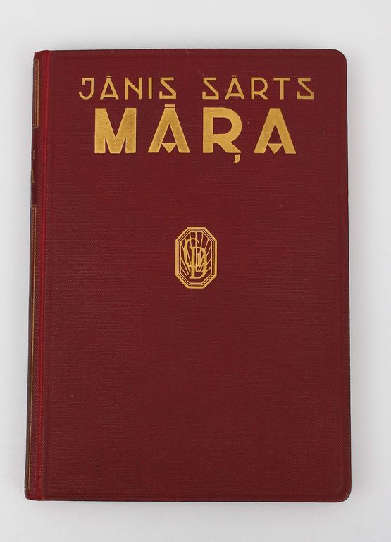 Jānis Sārts, Māra(роман)
