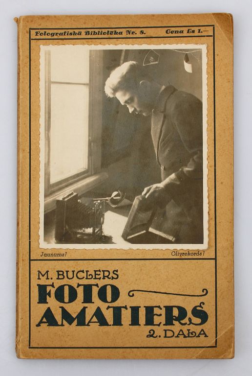 M.Buclers, Foto amatiers (2.daļa)