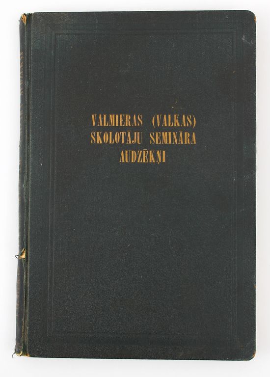 Students of Valmiera (Valka) Teacher Seminar 1894-1919