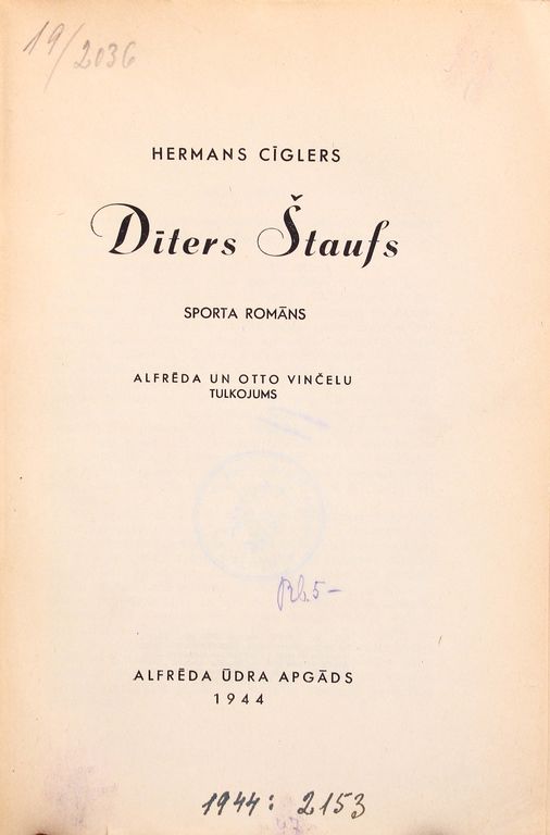 Hermanis Cīglers, Dītes Štaufs(sports novel)