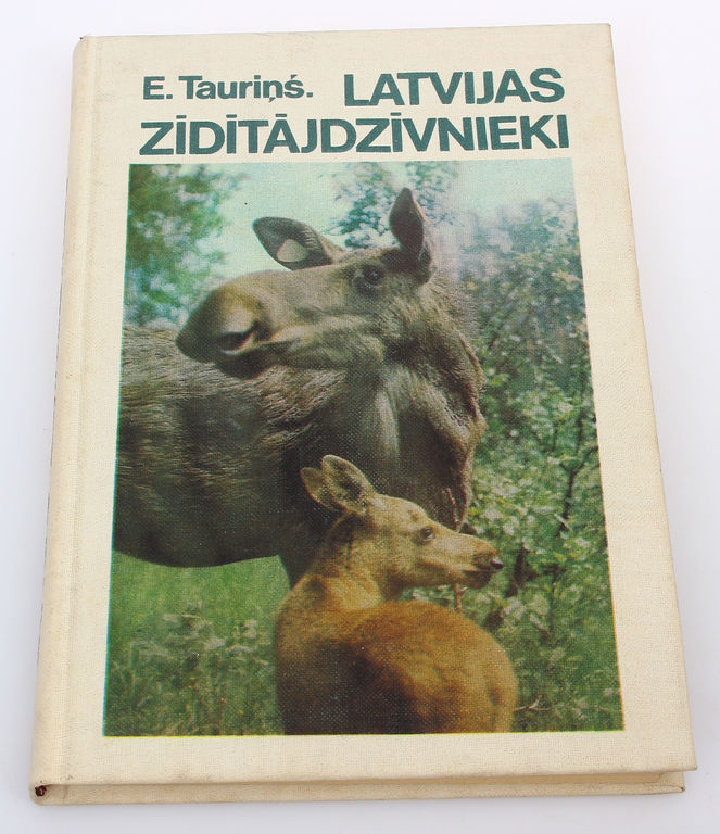 E.Tauriņš, LAtvijas zīdītājdzīvnieki