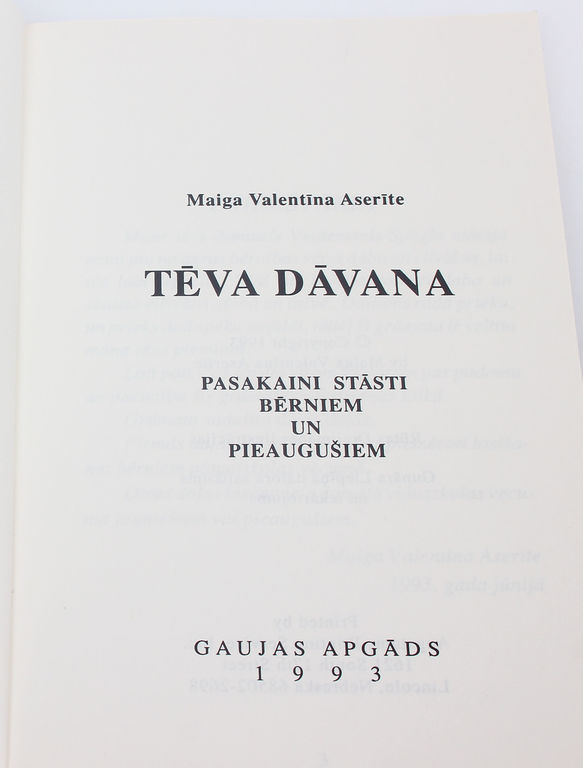 Maiga Valentīna Aserīte, Tēva dāvana