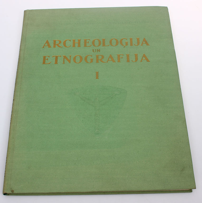 Archeoloģija un etnografija I