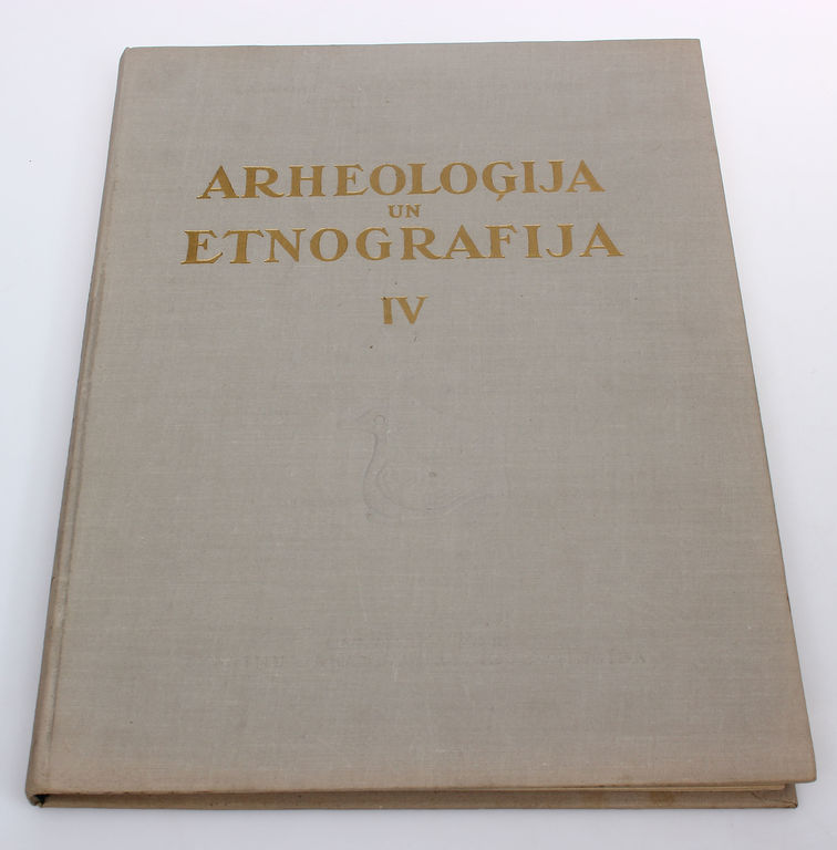 Archeoloģija un etnogrāfija IV