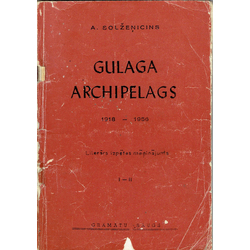 A.Solžeņicins, Gulaga archipelags, I-II, III-IV