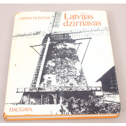 Arno Teivens, ''Latvijas dzirnavas'' 