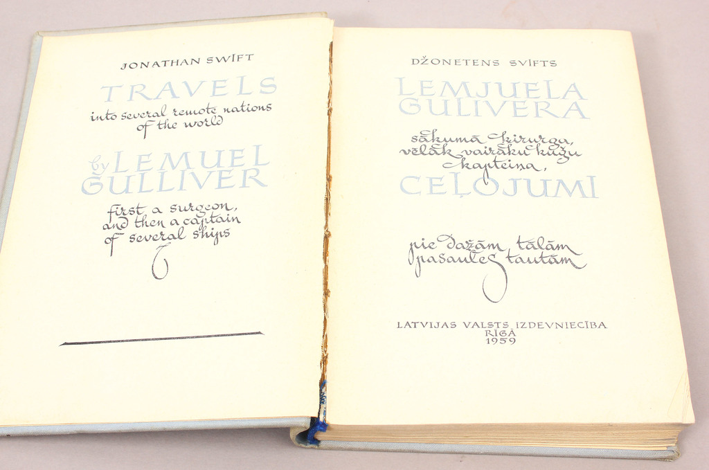 Džonetens Svifts, ''Lemjuela Gulivera ceļojumi pie dažām tālām pasaules tautām''.