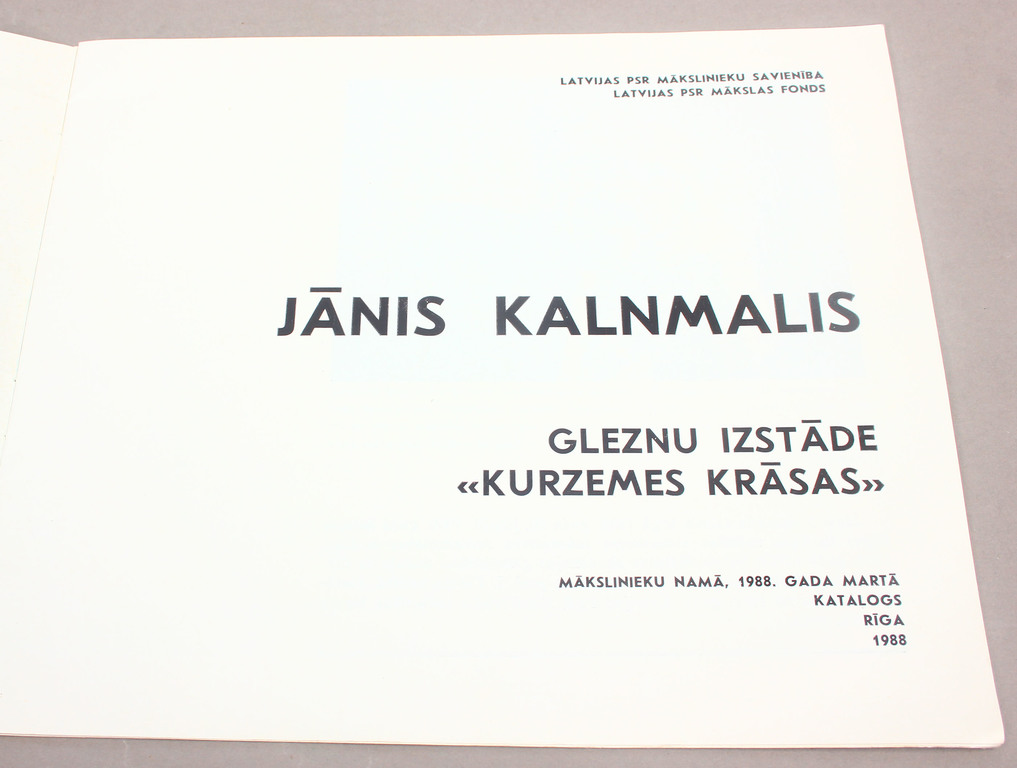 3 exhibition catalogs - 1) Estonian SSR, Latvian SSR and Lithuanian SSR 1st watercolor exhibition, 2) Janis Kalnmalis, 3) Uldis Zemzars 60