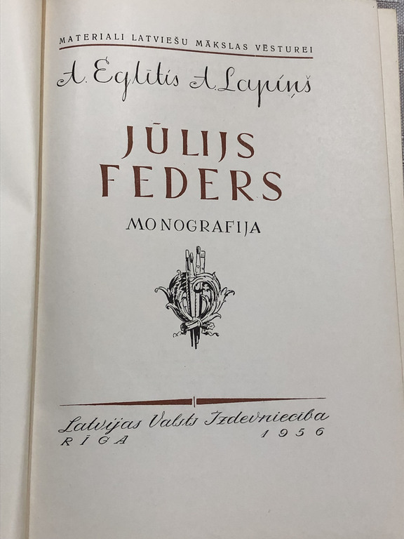 A.Eglītis, A.Lapiņš, Jūlijs Feders(monografija)
