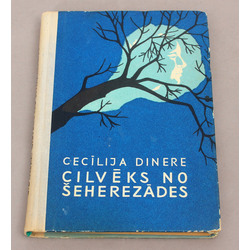 Cecīlija Dinere, Cilvēks no Šeherezādes(romāns) ar autora autogrāfu