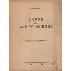 Ed. Sināts, Šķēps un saules vairogs  (Dzejas un poemas)