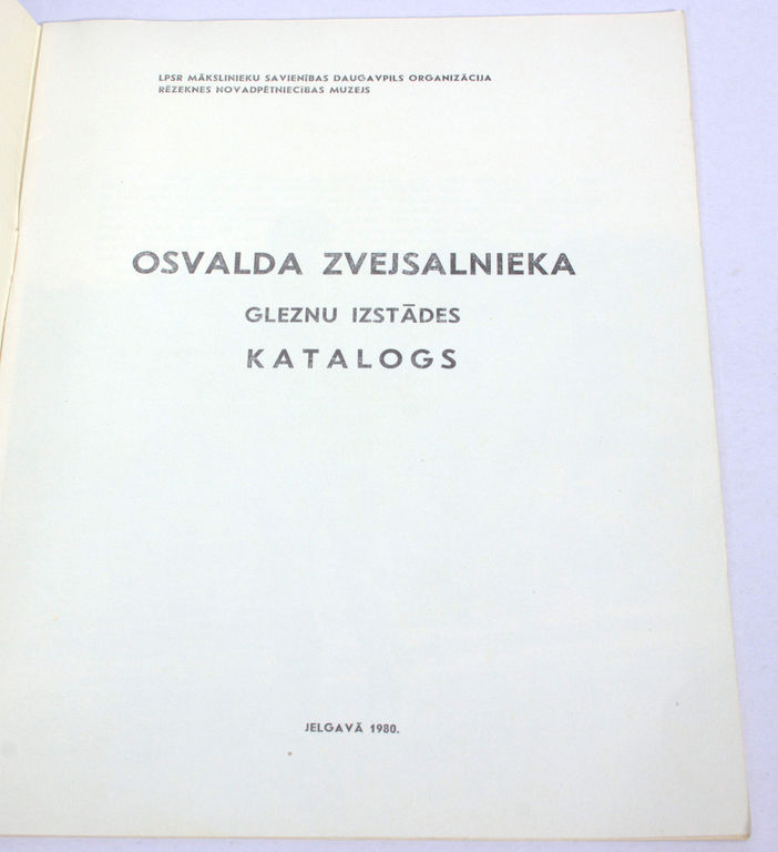 2 exhibition catalogs - Osvalds Zvejsalnieks un Egons Cēsnieks