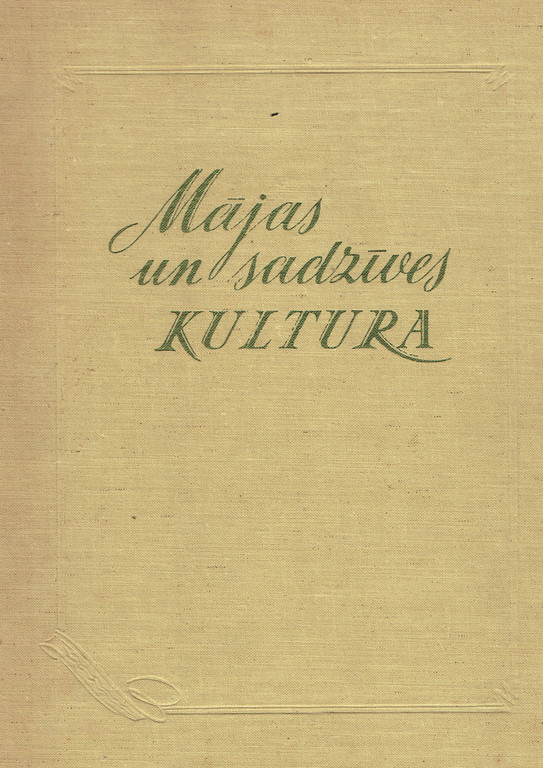 B.Zunde, Mājas un sadzīves kultūra