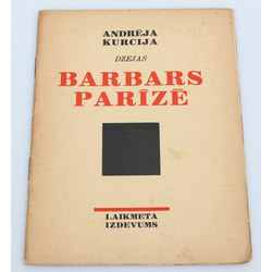 Andrejs Kurcijs, Barbars Parīzē(dzejas)