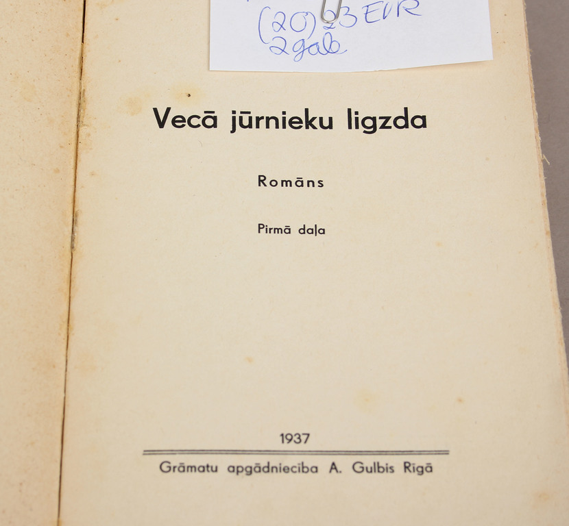 Vilis Lācis, Vecā jūrnieka ligzda(romāns, 2 books - I, II)