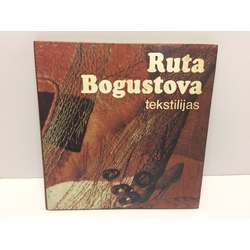 Ruta Bogustova Текстиль (Альбом репродукций)