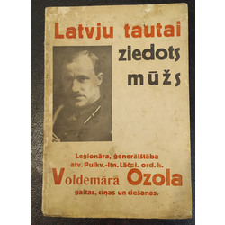 J.Lielbārdis, Latvju tautai ziedots mūžs(Leģionāra, ģenerālšaba atv. Pulkv.-ltn. Lāčpl. ord.k. Voldemāra Ozoliņa gaitas, cīņas un ciešanas)