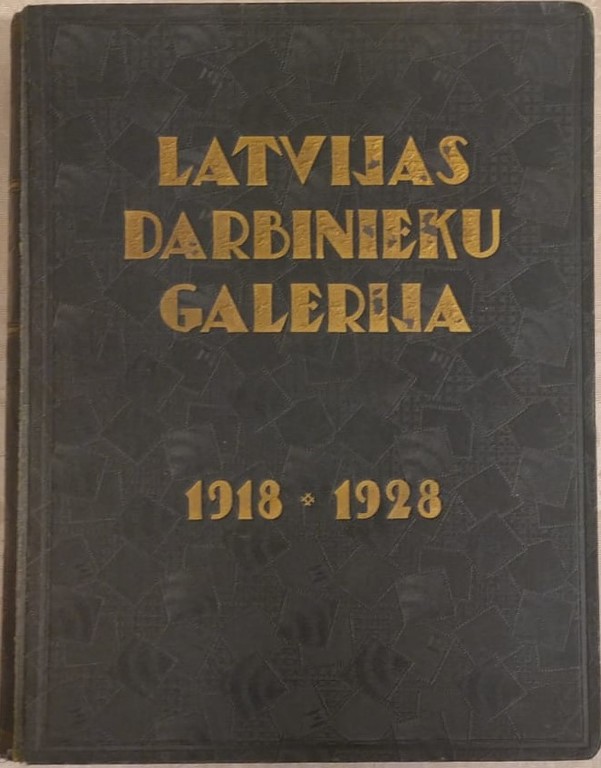 Grāmata ''Latvijas darbinieku galerija 1918*1928