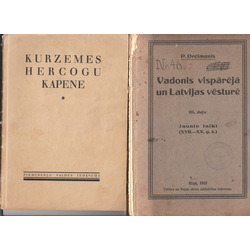 2 grāmatas - Kurzems hercogu kapene, Vadonis vispārējā un Latvijas vēsturē