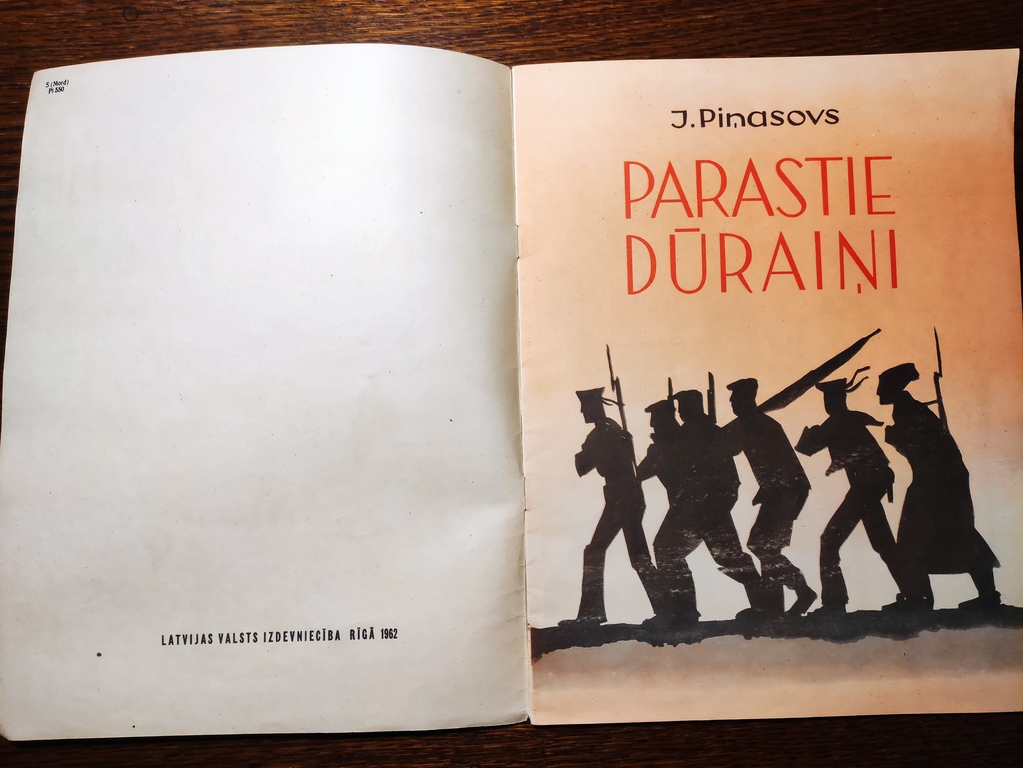 “Parastie dūraiņi”, 1962, J. Piņasovs, Latvijas Valsts izdevniecība Rīgā, 14 lpp., ilustrējis U. Zemzaris, 21,5 x 28 cm