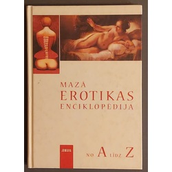 The Little Encyclopedia of Erotica. From A to Z