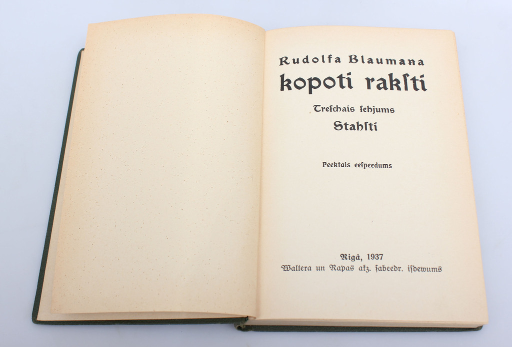  Rūdolfa Blaumaņa, Kopoti raksti(III, IV, V, VIII, IX, X, XI_1, XI_2)