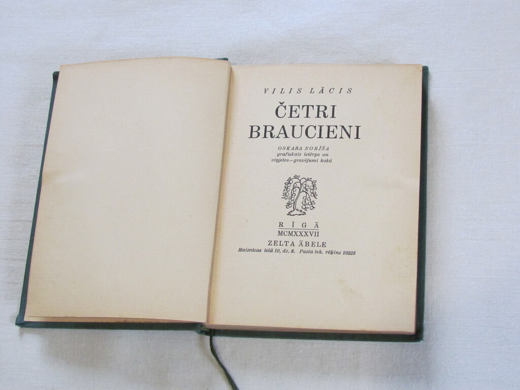 Вилис Лацис «Четыре путешествия», издательство «Zelta Abele»