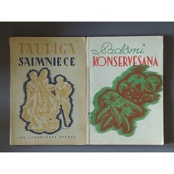 PADOMI KONSERVĒŠANA. 1940 Jelgavā, ; TAUPĪGA SAIMNIECE  1942 g. Rīga. Vākus zīmējis LLK māksl. Ed. Dzenis