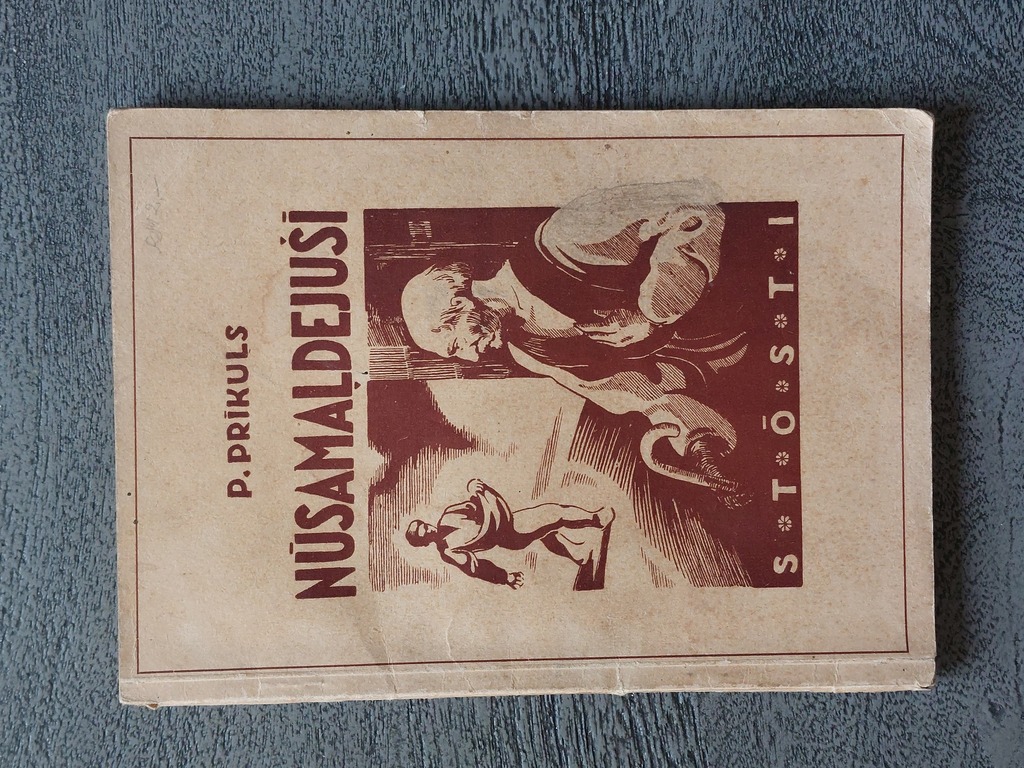 P . Prīkuļs NŪSAMAĻDEJUŠĪ Stōsti 1943 g. Vl. Lāča izdavums- Daugavpilī. Mōkslinīka-grafika J. Delvera vōks.  Latgaliešu valodā. 