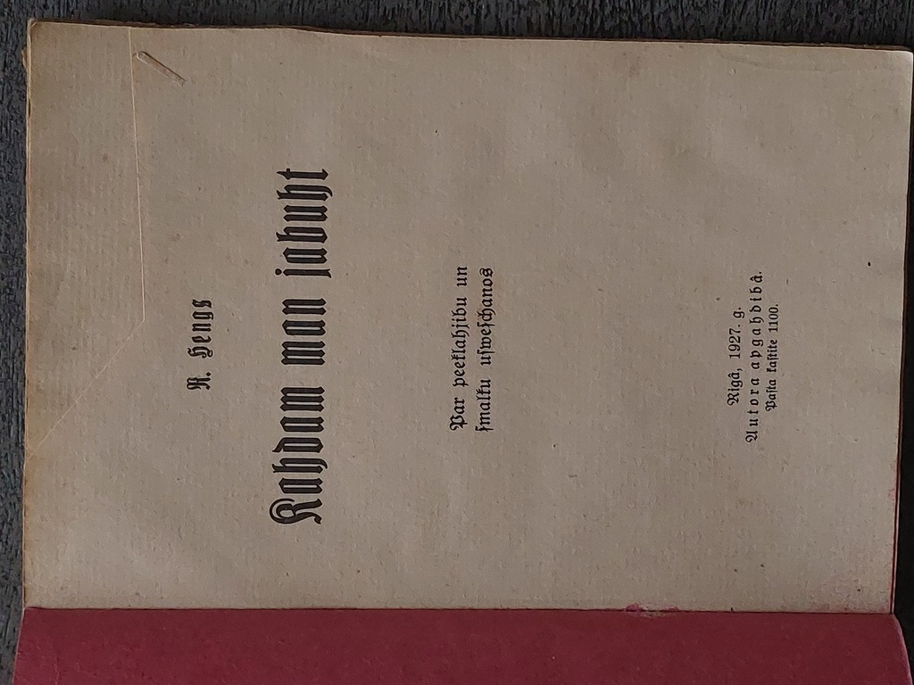 2 grāmatas vecā druka R. Hengs KADAM MAN JABUT 1927 g. Rīga; DDZĪVES MAKSLA  Liepājas vegetariešu biedrības izdevums. 
