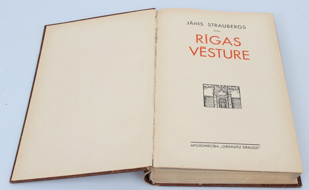 История Риги, Янис Штраубергс, часть I Рига в XII и XIII веках