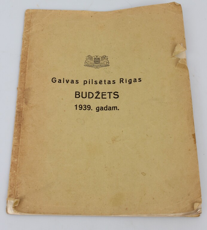 БЮДЖЕТ столицы Риги на 1939 год.