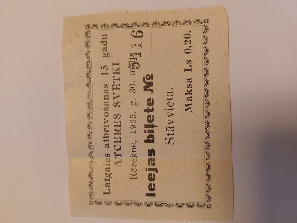 1. Exhibition of books and newspapers in Riga in 1939. 2. Two pcs. Lottery tickets 1939 3. Entrance ticket From 5416 to the 15-year commemoration of the liberation of Latgale in 1935. May 30