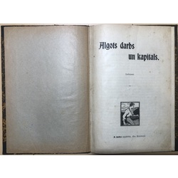 Algots darbs un kapitals. A.Gulbja apgāds, Pēterburga, 1905.