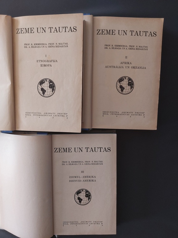 ZEME UN TAUTAS  Prof. R. Krimberga, Prof. N. Maltas, Dr. A. Bīlmaņa un A  Grīņa redakcijā. Trijos sējumos. 1929 g.; 1930 g.; 1930 g.