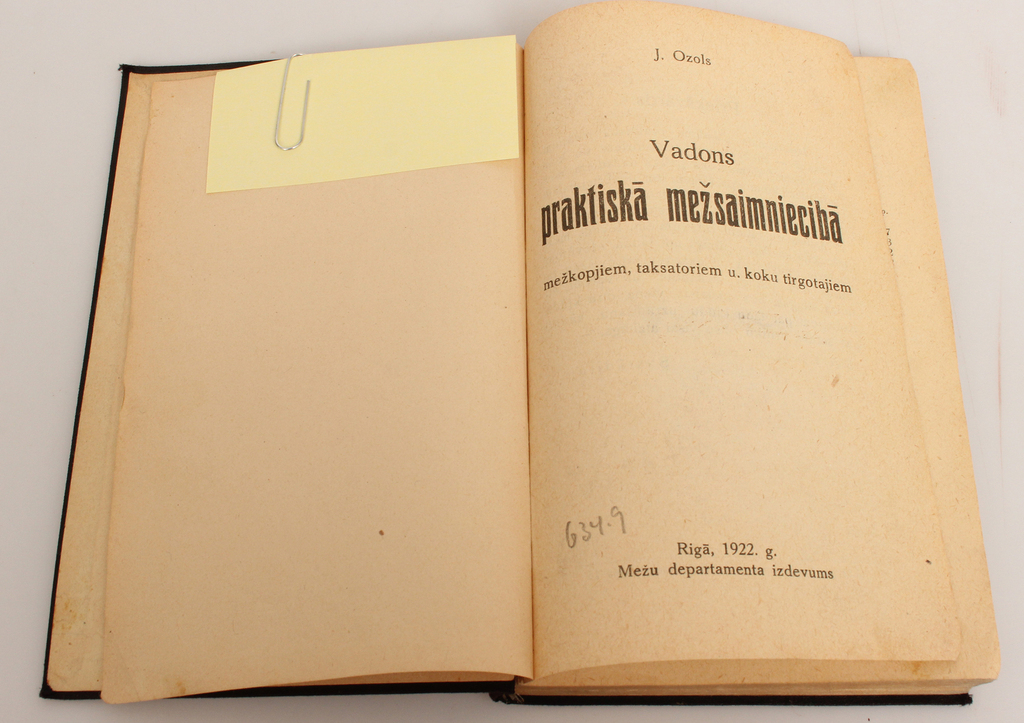 J.Ozols, Vadonis praktiskā mežsaimniecībā mežkopjiem, taksatoriem un koku tirgotājiem