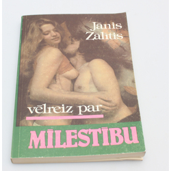  Jānis Zālītis, Vēlreiz par mīlestību