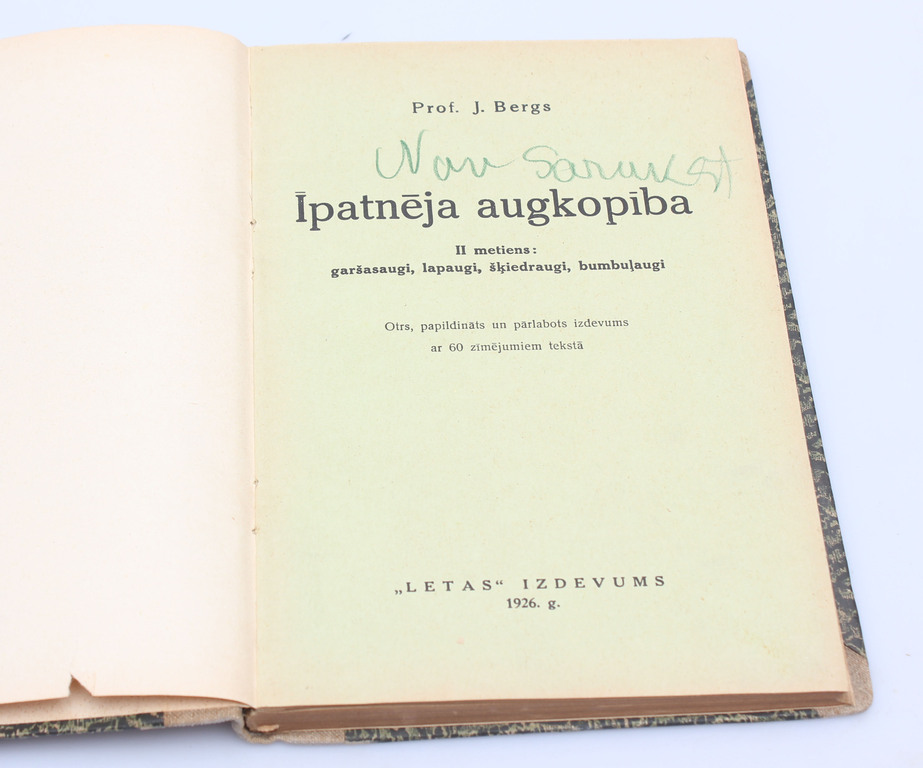 Grāmatu komplekts ''Augļu koku apgriešana, 1925'', '''Īpatnējā augkopība', 1926'', ''Tautsaimniecībā derīgo augu selekcija un bioķīmija, 1976''