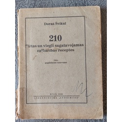 210 Lētas un viegli sagatavojamas zaļbarības receptes. 1930 g. Rīgā  Izdevniecība 