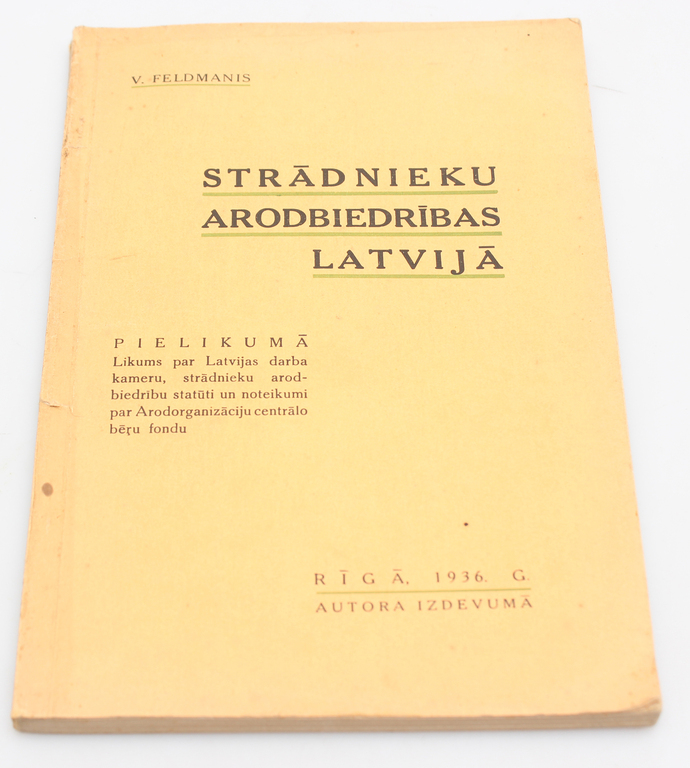  V.Feldmanis, Strādnieku arodbiedrības Latvijā