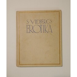 Erotica: 24 drawings /S. Vidberg ; with a foreword by V. Pengerots. Riga: Saule, [1926].